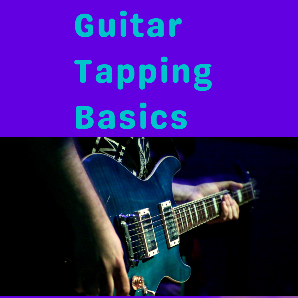 Guitar Tapping Basics